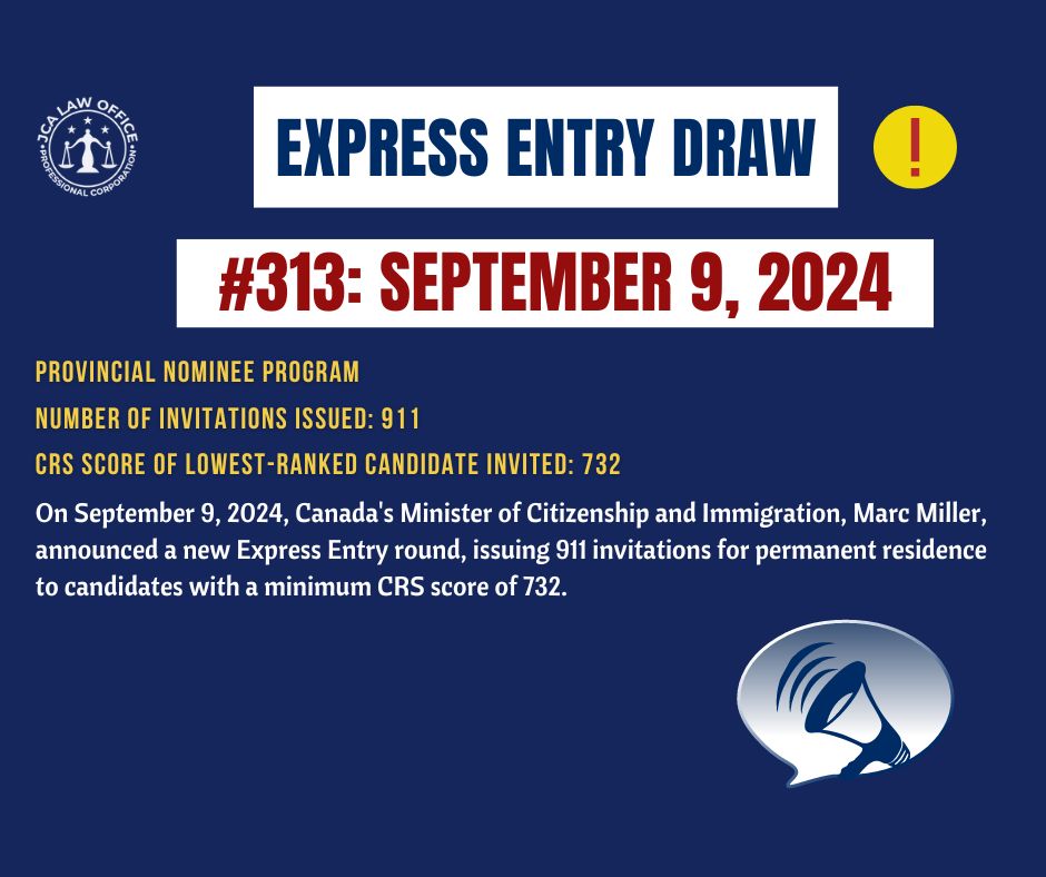 Express Entry Draw #313: September 9, 2024 – Invitations to Apply for Permanent Residence