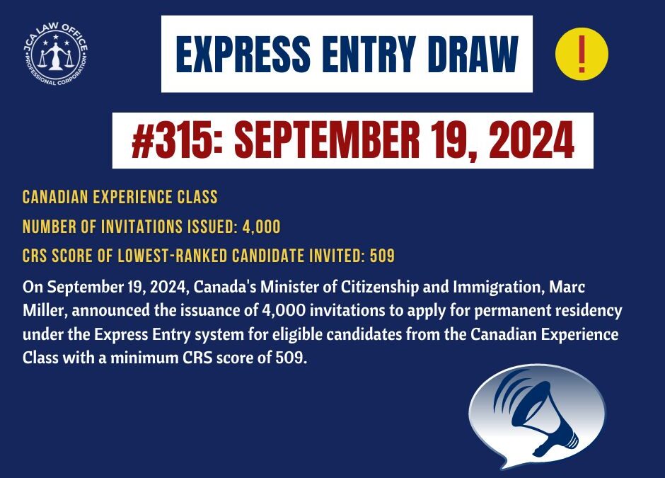 Express Entry Draw #315: September 19, 2024 – Invitations to Apply for Permanent Residence